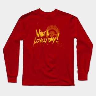 What a Day Long Sleeve T-Shirt